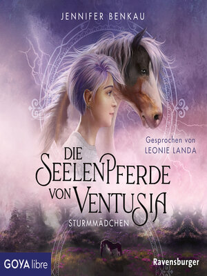 cover image of Die Seelenpferde von Ventusia. Sturmmädchen [Band 3 (Ungekürzt)]